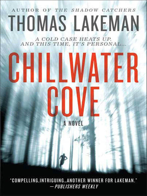 Title details for Chillwater Cove by Thomas Lakeman - Available